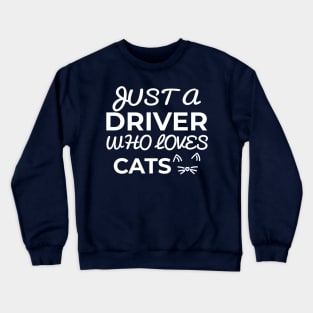 driver cat owner Crewneck Sweatshirt